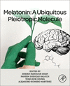 Melatonin:A Ubiquitous Pleiotropic Molecule '24