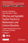 Effective and Equitable Teacher Practice in Mathematics and Science Education 1st ed. 2024(IEA Research for Education Vol.14) P