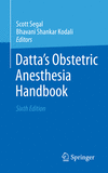 Datta's Obstetric Anesthesia Handbook, 6th ed. '23