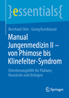 Manual Jungenmedizin II - von Phimose bis Klinefelter-Syndrom(essentials) P 24