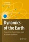 Dynamics of the Earth 2010th ed. H 299 p. 10