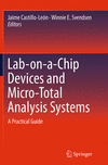 Lab-on-a-Chip Devices and Micro-Total Analysis Systems Softcover reprint of the original 1st ed. 2015 P VII, 243 p. 93 illus., 6