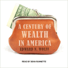A Century of Wealth in America 17
