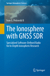 The Ionosphere with GNSS SDR (Springer Atmospheric Sciences)