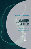 Staying Together: NatureCulture in a Changing World(Environment and Society) H 164 p. 23