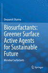 Biosurfactants: Greener Surface Active Agents for Sustainable Future 1st ed. 2021 P 22