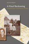 A Final Reckoning:A Hannover Family's Life and Death in the Shoah (Judaic Studies)