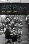 A Social History of American Technology, 2nd ed. '17