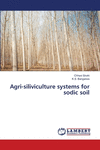 Agri-siliviculture systems for sodic soil P 80 p.