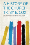 A History of the Church, Tr. by E. Cox P 302 p. 19