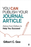 You Can Publish Your Journal Article:Advice from Editors to Help You Succeed '24