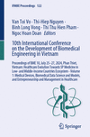 10th International Conference on the Development of Biomedical Engineering in Vietnam (Ifmbe Proceedings, 122)