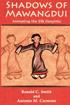 Shadows of Mawangdui: Animating the Silk Daoyintu P 160 p. 22