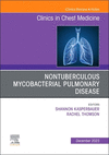 Nontuberculous Mycobacterial Pulmonary Disease, An Issue of Clinics in Chest Medicine '23