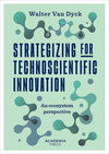 Strategizing for technoscientific innovation P 200 p. 24