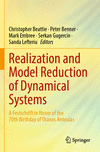 Realization and Model Reduction of Dynamical Systems:A Festschrift in Honor of the 70th Birthday of Thanos Antoulas '23