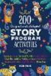 200+ Original and Adapted Story Program Activities P 282 p. 18