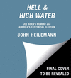 Hell & High Water: Joe Biden's Moment and America's Existential Election O 22