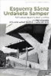 Esguerra Sáenz Urdaneta Samper:Architectural Ideals in Modern Colombia (Bloomsbury Studies in Modern Architecture) '24