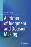 A Primer of Judgment and Decision Making 2024th ed. H 24