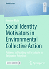 Social Identity Motivators in Environmental Collective Action (BestMasters)