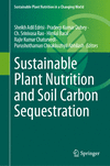 Sustainable Plant Nutrition and Soil Carbon Sequestration (Sustainable Plant Nutrition in a Changing World) '24