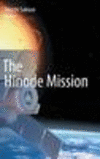 The Hinode Mission 2008th ed. H iv, 208 p., 95 b/w illus., 45 color illus. 09