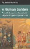 A Human Garden: French Policy and the Transatlantic Legacies of Eugenic Experimentation(Berghahn Monographs in French Studies 16