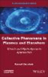 Collective Phenomena in Plasmas and Elsewhere – Kinetic and Hydrodynamic Approaches H 192 p. 23