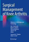 Surgical Management of Knee Arthritis:Advances in Technique and Technology '24