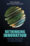 Rethinking Innovation:Alternative Approaches for People and Planet '24
