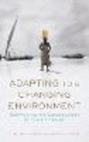 Adapting to a Changing Environment:Confronting the Consequences of Climate Change '11