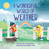 A Wonderful World of Weather(World of Wonder) H 32 p. 20
