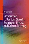 Introduction to Random Signals, Estimation Theory, and Kalman Filtering 2024th ed. H 24