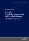 Systemic Knowledge Management and Social Challenges Systemisches Wissensmanagement und soziale Herausforderungen '23