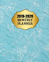 2019-2020 Monthly Planner: 2 Year Yearly Monthly and Weekly Calendar Planner for Academic Agenda Schedule Organizer Logbook Plan