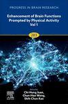 Enhancement of Brain Functions Prompted by Physical Activity Vol. 1(Progress in Brain Research Vol. 283) hardcover 24
