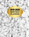 2019-2020 Monthly Planner: 2 Year Yearly Monthly and Weekly Calendar Planner for Academic Agenda Schedule Organizer Logbook Plan