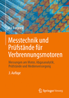 Messtechnik und Prüfstände für Verbrennungsmotoren 3rd ed. H 24