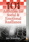 101 Activities for Social & Emotional Resilience(101 Activities & Ideas Vol.3) 182 p. 13