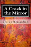 A Crack in the Mirror: Five Shorts P 70 p. 16