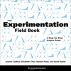The Experimentation Field Book – A Step–by–Step Project Guide P 200 p. 24