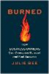 Burned: How Business Owners Can Overcome Burnout and Fuel Success H 288 p.