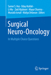 Surgical Neuro-Oncology 2024th ed. P X, 320 p. 24