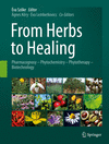 From Herbs to Healing:Pharmacognosy - Phytochemistry - Phytotherapy - Biotechnology '22