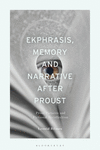 Ekphrasis, Memory and Narrative After Proust:Prose Pictures and Fictional Recollection '24