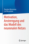 Motivation, Anstrengung und das Modell des neuronalen Netzes P 24