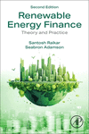 Renewable Energy Finance:Theory and Practice, 2nd ed. '24