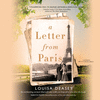 A Letter from Paris Lib/E: A True Story of Hidden Art, Lost Romance, and Family Reclaimed O