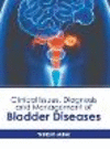 Clinical Issues, Diagnosis and Management of Bladder Diseases H 233 p. 23